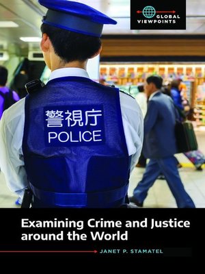 cover image of Examining Crime and Justice around the World